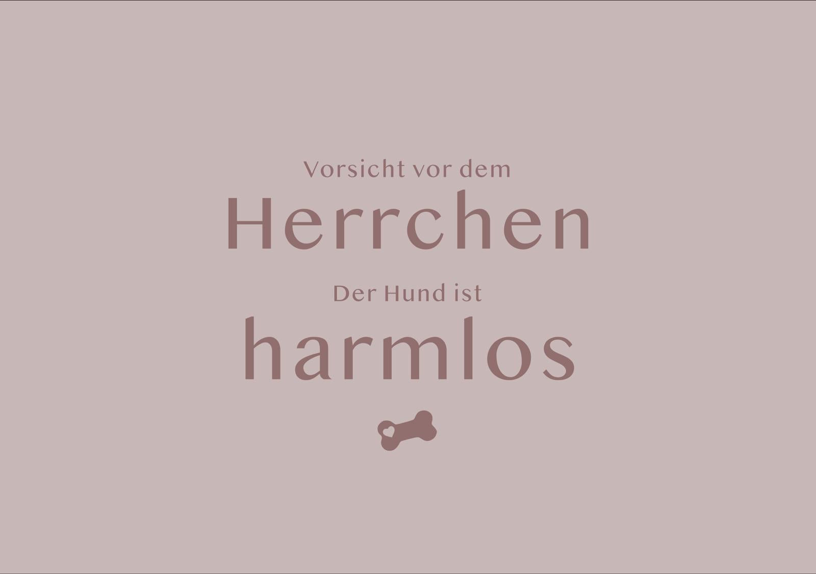 Vorsicht vor dem Herrchen...